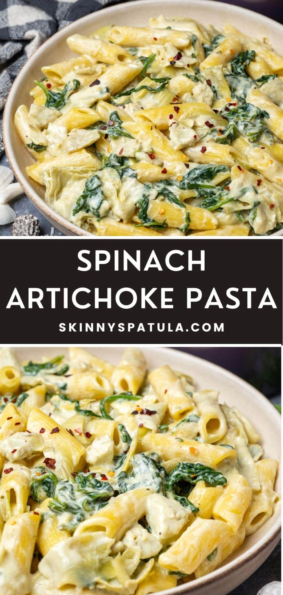 Spinach Artichoke Pasta – Skinny Spatula